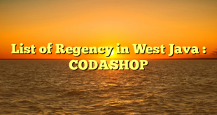 List of Regency in West Java : CODASHOP