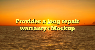 Provides a long repair warranty : Mockup