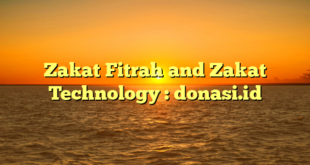 Zakat Fitrah and Zakat Technology : donasi.id